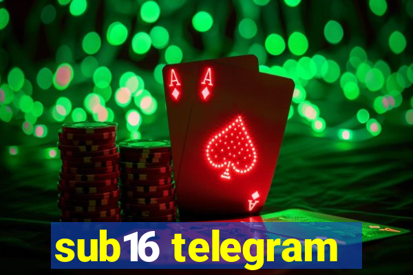 sub16 telegram